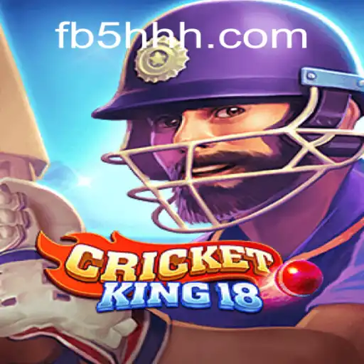CricketKing18: A Revolution in Online Gaming on 5HHH.com Platform-Oficial Slots Brasil