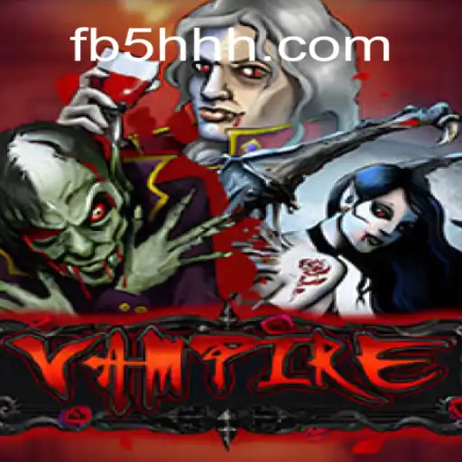 Exploring the Enigmatic World of 'Vampire' on 5HHH.com Platform - Oficial Slots Brasil